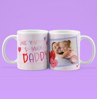 Love You So Much Daddy Photo Mug